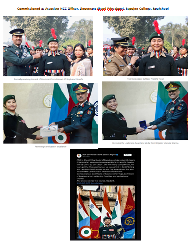 Bapujee College fraternity congratulates ANO Lt. Shanti Priya Gogoi  of Bapujee College, Sarukshetri under 60 Assam Girls Bn NCC for achieving excellence in different NCC activities.