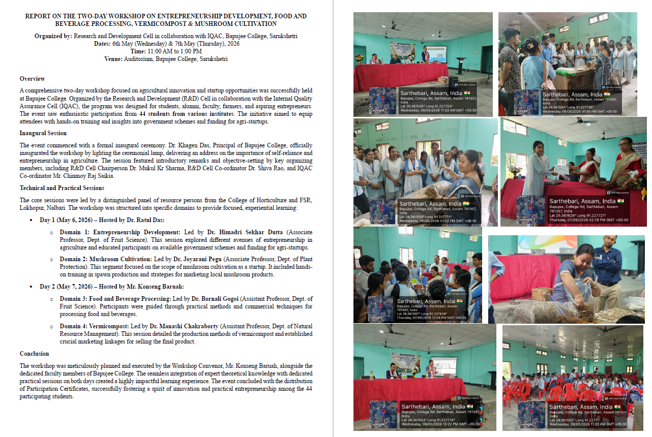 The Two-Day Workshop on Entrepreneurship Development, Food and Beverage Processing, Vermicompost &amp; Mushroom Cultivation was organized by R&amp;D Cell in collaboration with IQAC, Bapujee College.